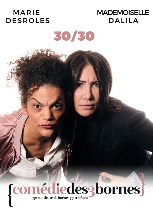 Affiche de Mademoiselle Dalila et Marie Desroles dans 30/30