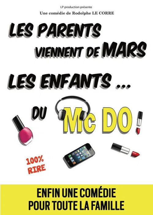 Affiche de Les parents viennent de Mars... les enfants du Mc Do