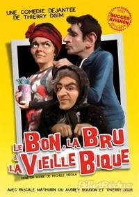 Le Bon, la Bru et la vieille Bique - 
