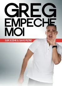 Greg Empêche moi - 