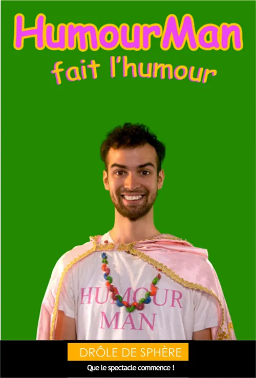 Affiche de HumourMan dans HumourMan fait l'humour