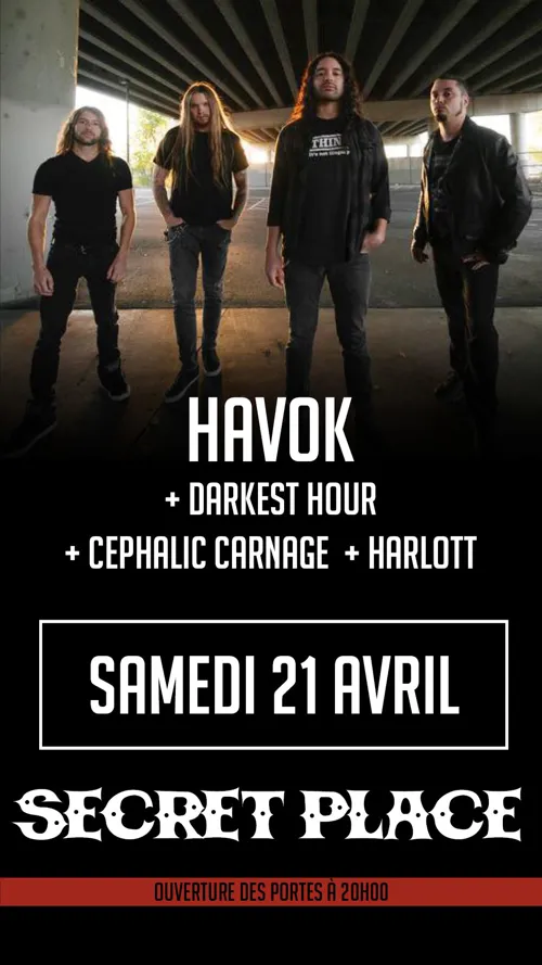 Affiche de Havok + Darkest hour + Cephalic carnage + Harlott