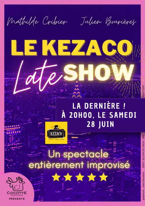 Affiche de Kezaco Late Show, la dernière !