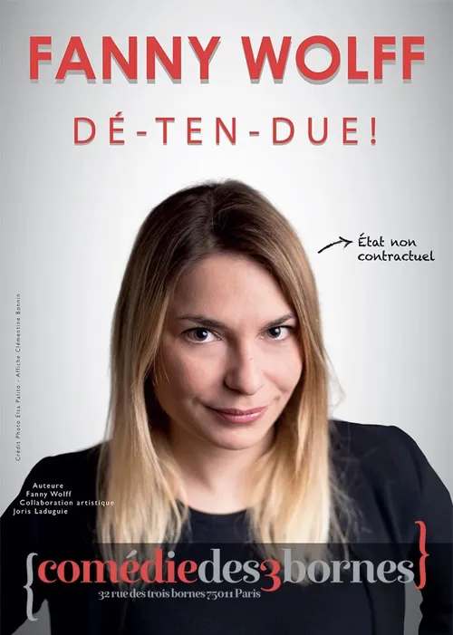 Affiche de Fanny Wolff dans Dé-ten-due !