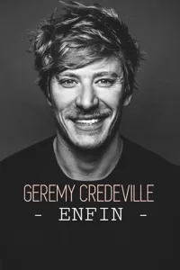 Géremy Crédeville dans Enfin - 