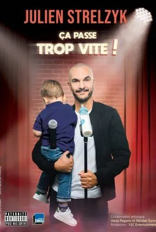Affiche de Julien Strelzyk dans Ça passe trop vite !