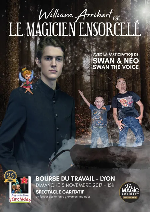 Affiche de William Arribart est Le Magicien Ensorcelé