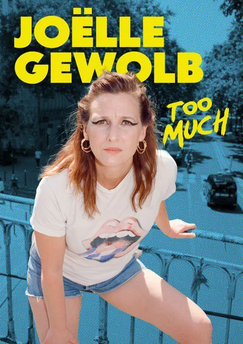 Affiche de Joëlle Gewolb dans Too much | In English