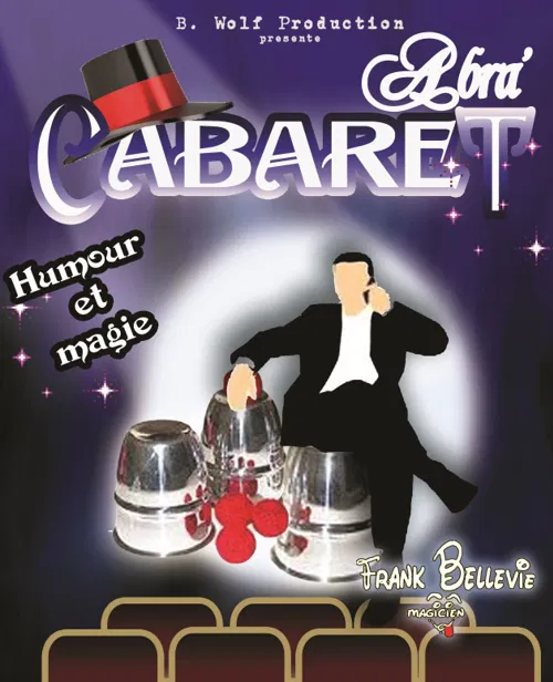 Affiche de Frank Bellevie dans Abra'cabaret