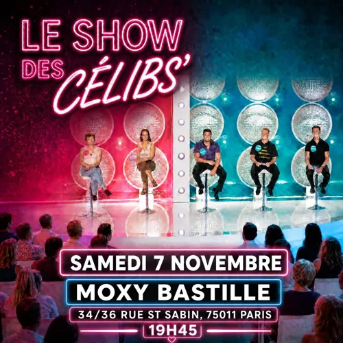 Affiche de Le Show des Célibs’ : L'amour entre en scène !