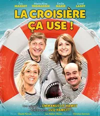 La croisière ça use - 