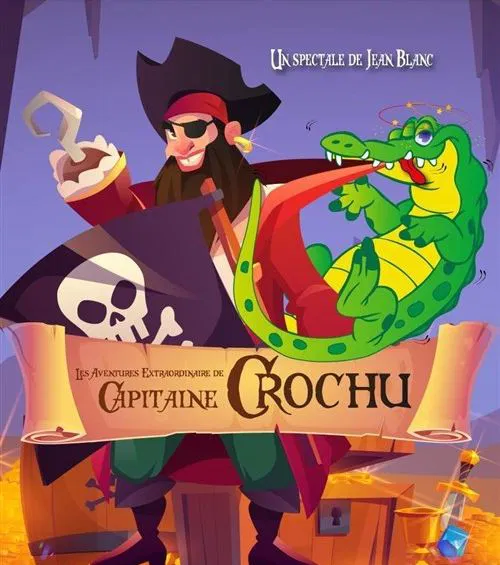 Affiche de Les aventures extraordinaires du Capitaine Crochu