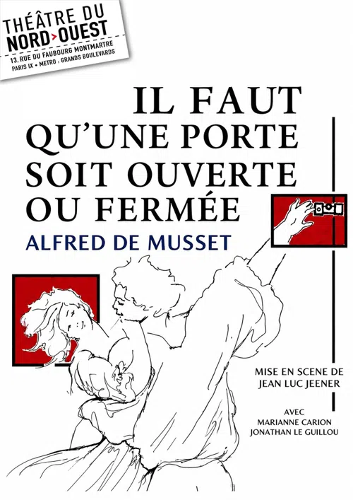 Affiche de Il faut qu'une porte soit ouverte ou fermée