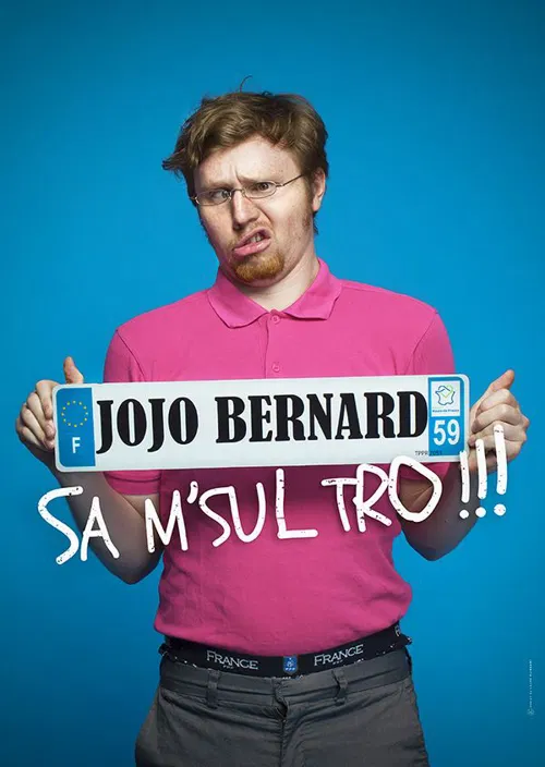 Affiche de Jojo Bernard dans Sa m'sul tro !