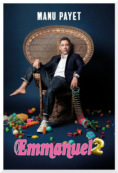 Affiche de Manu Payet dans Emmanuel 2
