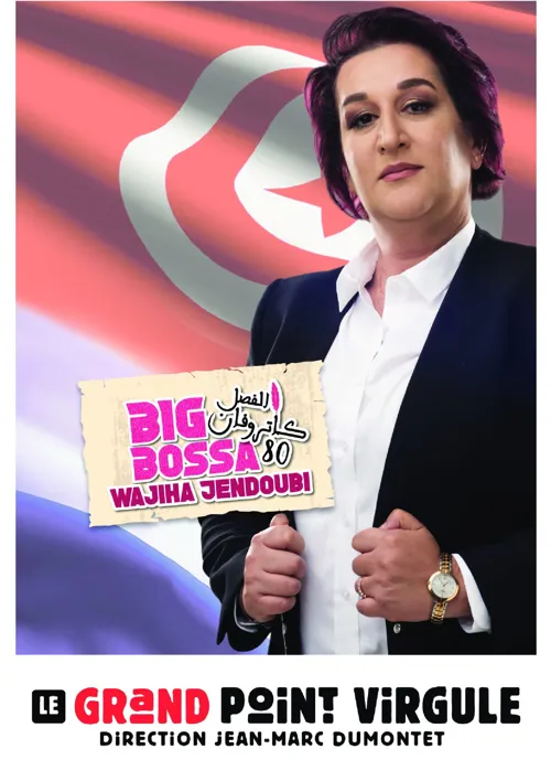 Affiche de Wajiha Jendoubi dans Big Bossa article 80