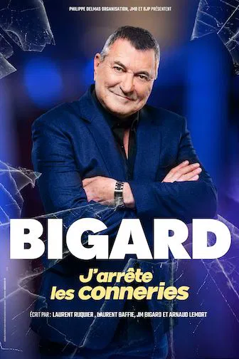 Affiche de Jean-Marie Bigard dans J'arrête les conneries