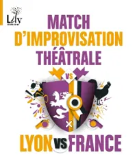 Match d'improvisation théâtrale Lyon vs France - 