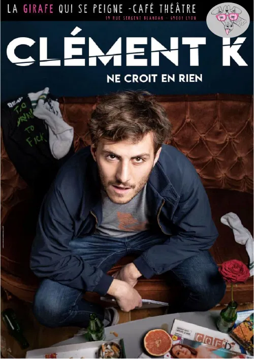 Affiche de Clément Kersual dans Clément K ne croit en rien