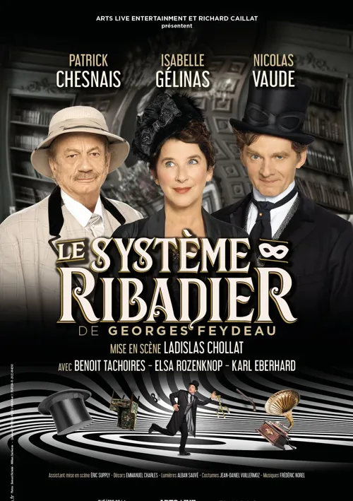 Affiche de Le Système Ribadier | avec Patrick Chesnais et Isabelle Gélinas
