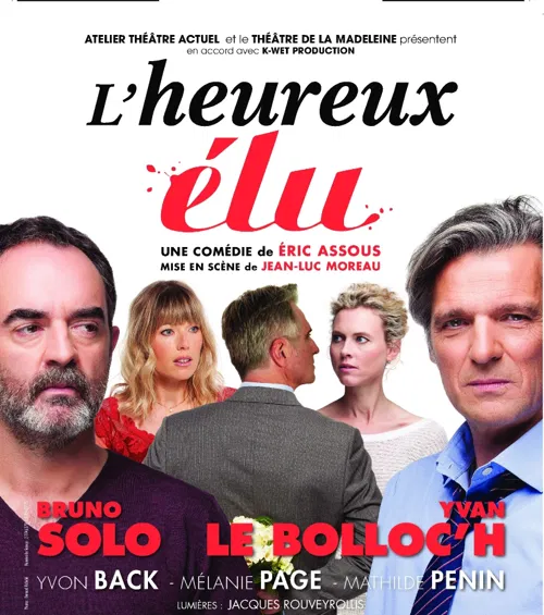 Affiche de L'Heureux élu | avec Bruno Solo et Yvan Lebolloc'h