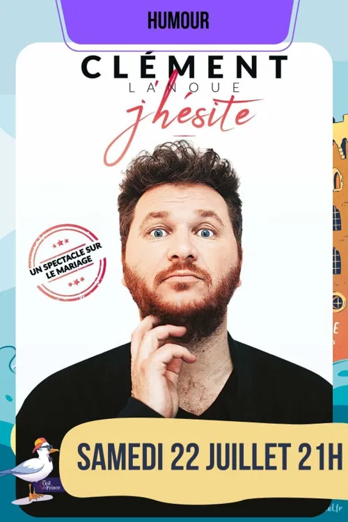 Affiche de Clément Lanoue dans j'hésite