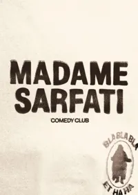 Madame Sarfati Comedy Club - 