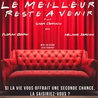 Le meilleur reste à venir - 