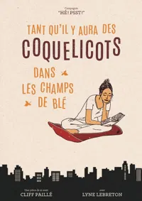 Tant qu'il y aura des coquelicots dans les champs de blé - 