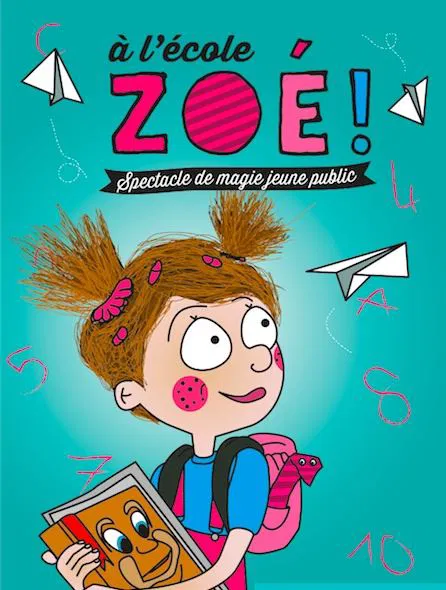 Affiche de A l'école Zoé !