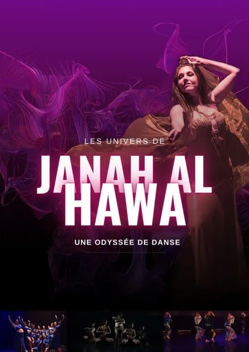 Affiche de Les univers de Janah al Hawa, une odyssée de danse