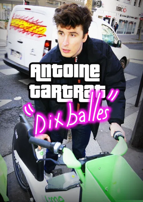 Affiche de Antoine Tartrat dans Dix balles