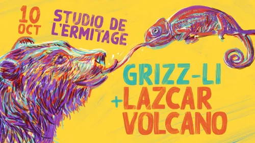 Affiche de Grizz-li + Lazcar Volcano
