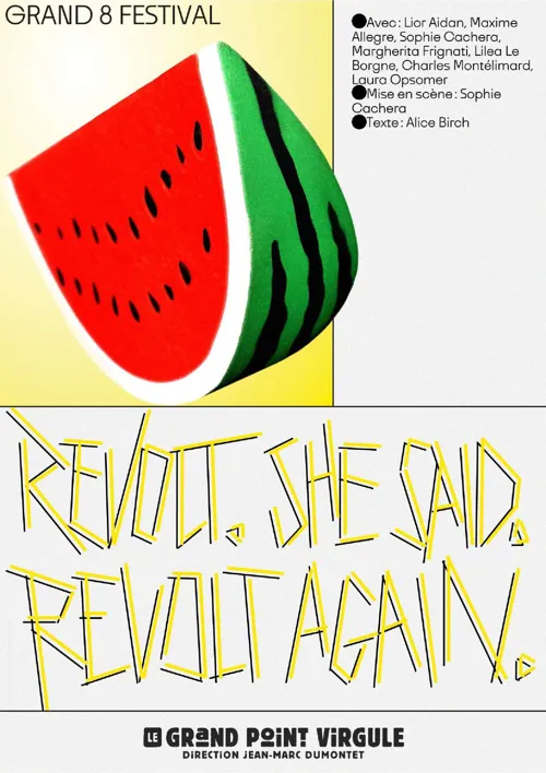 Affiche de Revolt. She said. Revolt again.
