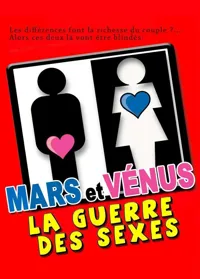 Mars et Vénus, la guerre des sexes - 