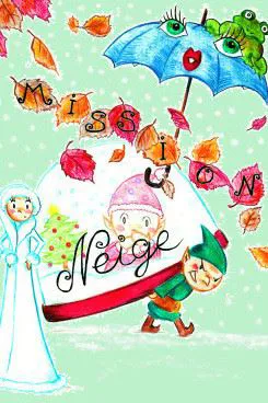 Affiche de Mission neige