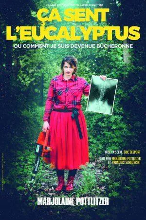 Affiche de Marjolaine Pottlitzer dans Ça sent l'eucalyptus