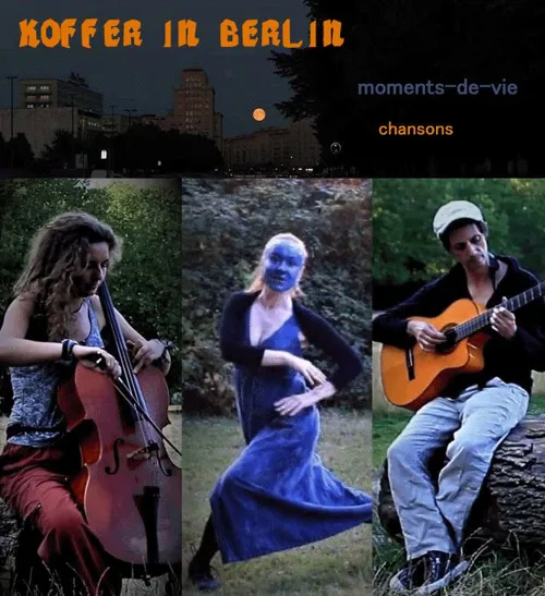 Affiche de Koffer-in-Berlin, Moments de vie : chansons