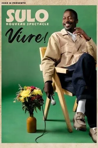 Affiche de John Sulo dans Vivre !