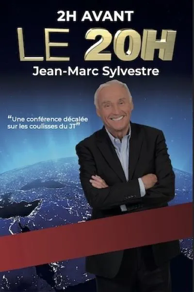 Affiche de Jean-Marc Sylvestre dans 2h avant le 20h