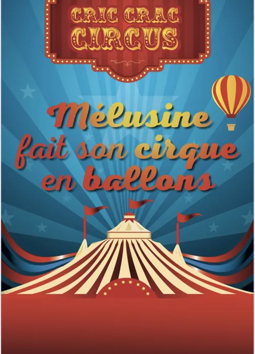 Affiche de Mélusine fait son cirque en ballons