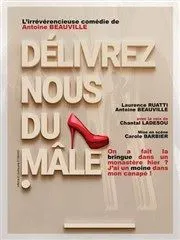 Affiche de Délivrez nous du mâle