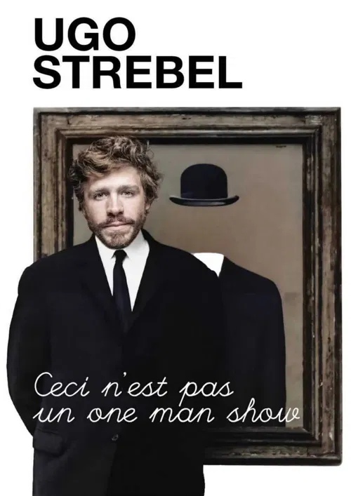 Affiche de Ugo Strebel dans Ceci n'est pas un one man show