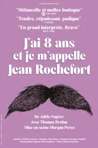 J'ai 8 ans et je m'appelle Jean Rochefort - 