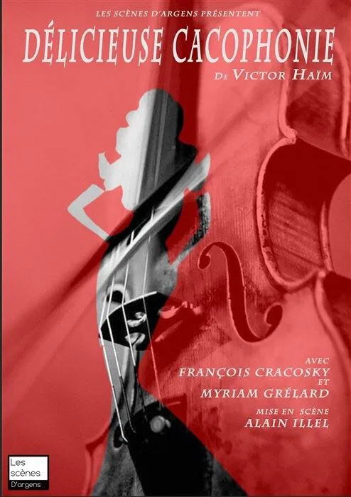 Affiche de Délicieuse Cacophonie