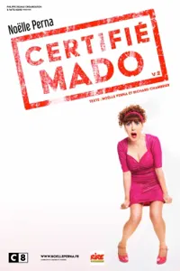 Noëlle Perna dans Certifié Mado - 