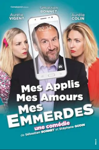 Affiche de Mes applis, mes amours, mes emmerdes