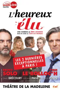 L'Heureux élu | avec Bruno Solo et Yvan Lebolloc'h - 