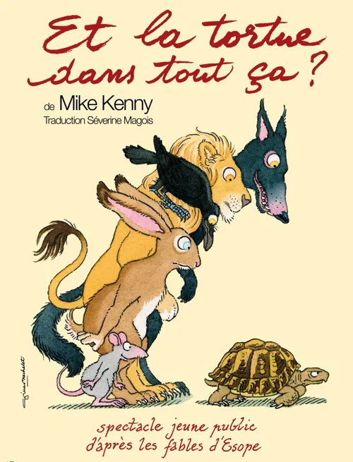 Affiche de Et la tortue dans tout ça ?