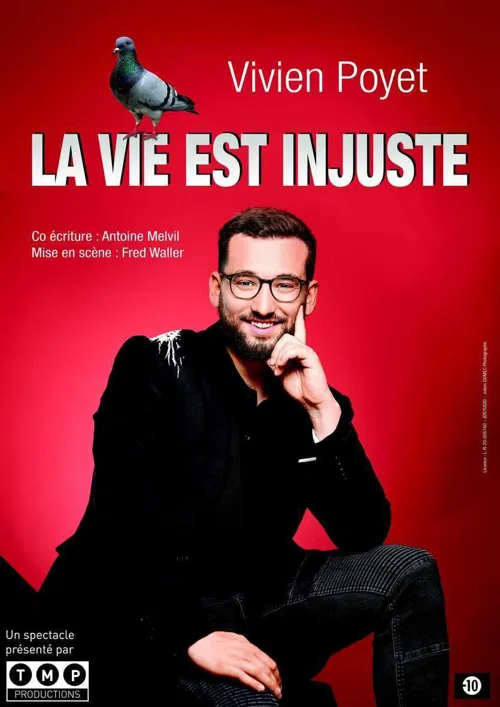 Affiche de Vivien Poyet dans La vie est injuste